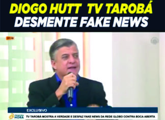Deputado Boca Aberta desmente Fake News da Rede Globo