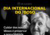 Dia Internacional das Pessoas Idosas e Dia Nacional do Idoso