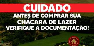 Alerta da Prefeitura: antes de comprar sua chácara de lazer, verifique a documentação
