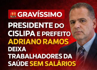 GRAVÍSSIMO: PRESIDENTE DO CISLIPA E PREFEITO ADRIANO RAMOS É ALVO DE NOTIFICAÇÃO POR DEIXAR TRABALHADORES DA SAÚDE SEM SALÁRIOS