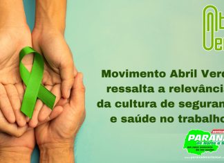Campanha Abril Verde alerta para a saúde e segurança no trabalho