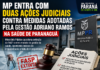 MP entra com duas ações judiciais contra medidas adotadas pela gestão Adriano Ramos na Saúde de Paranaguá