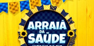JANDAIA DO SUL – VEM AÍ O ARRAIÁ DA SAÚDE!