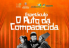 Jandaia do Sul recebe apresentação do espetáculo “O Auto da Compadecida” neste sábado (20)