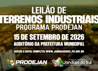 Prefeitura de Jandaia do Sul abre cadastramento de empresas para Leilão de Terrenos Industriais com até 90% de subsídio